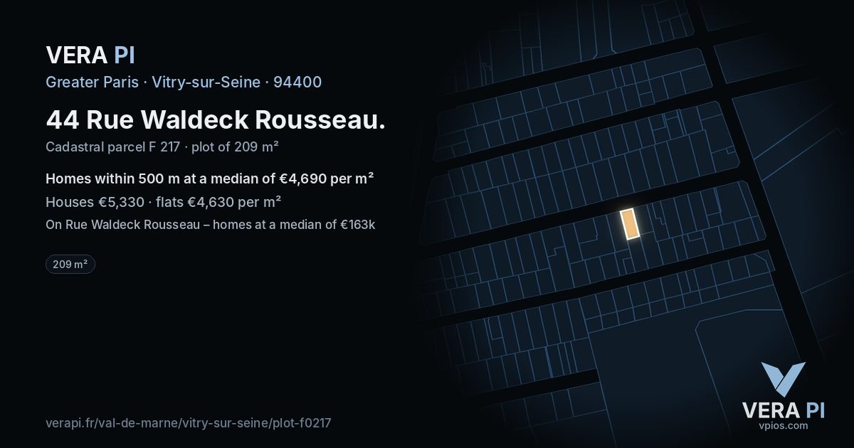 44 Rue Waldeck Rousseau, Vitry-sur-Seine at night – the plot lit, the parcels around coloured by the prices near them