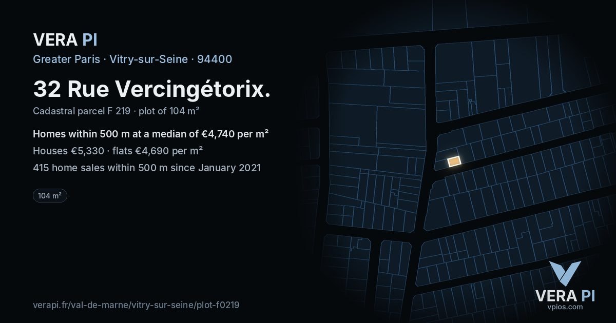 32 Rue Vercingétorix, Vitry-sur-Seine at night – the plot lit, the parcels around coloured by the prices near them