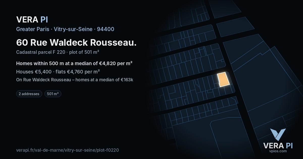 60 Rue Waldeck Rousseau, Vitry-sur-Seine at night – the plot lit, the parcels around coloured by the prices near them