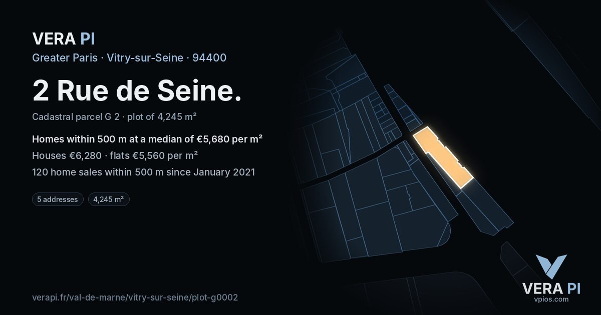 2 Rue de Seine, Vitry-sur-Seine at night – the plot lit, the parcels around coloured by the prices near them