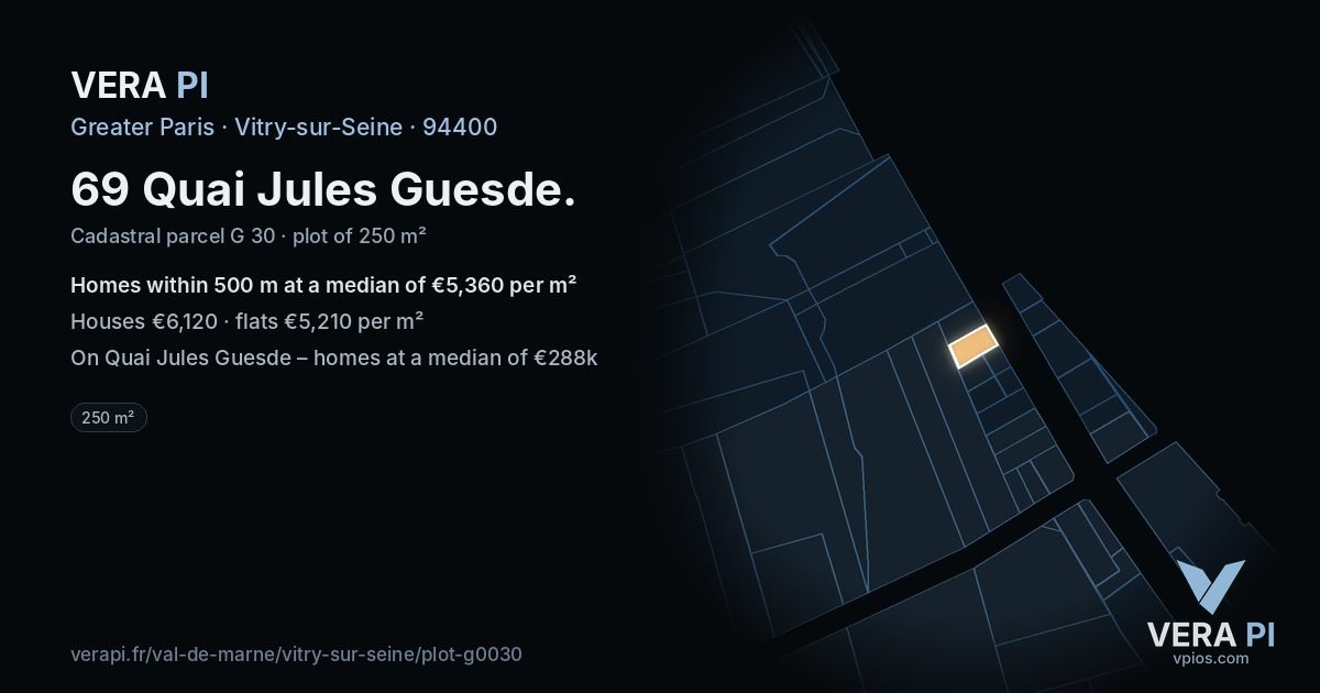 69 Quai Jules Guesde, Vitry-sur-Seine at night – the plot lit, the parcels around coloured by the prices near them