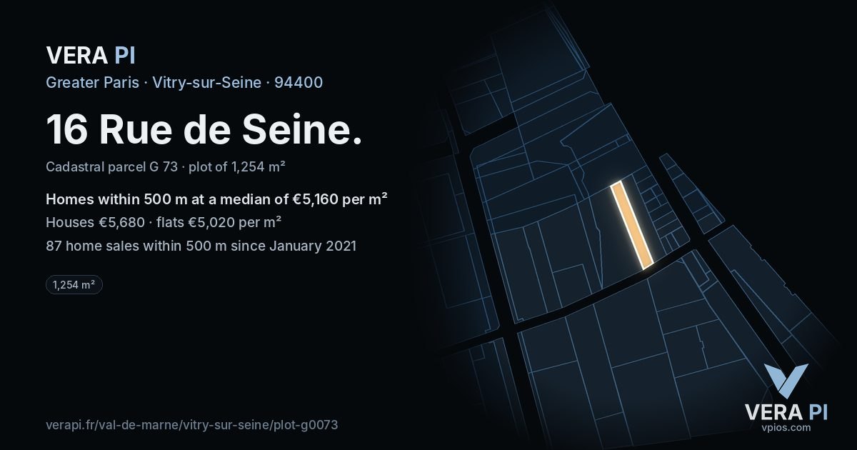 16 Rue de Seine, Vitry-sur-Seine at night – the plot lit, the parcels around coloured by the prices near them