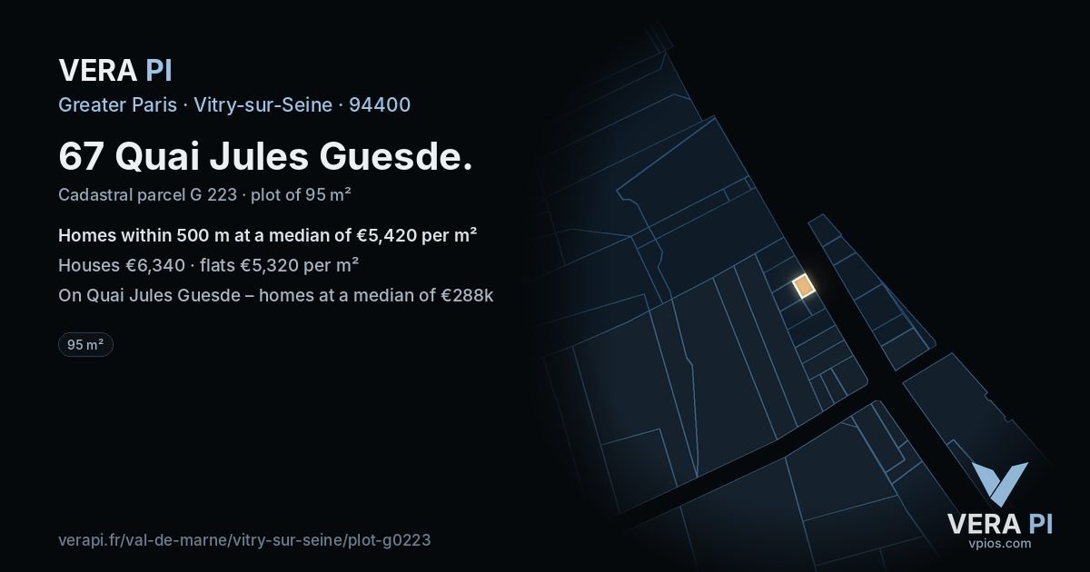 67 Quai Jules Guesde, Vitry-sur-Seine at night – the plot lit, the parcels around coloured by the prices near them