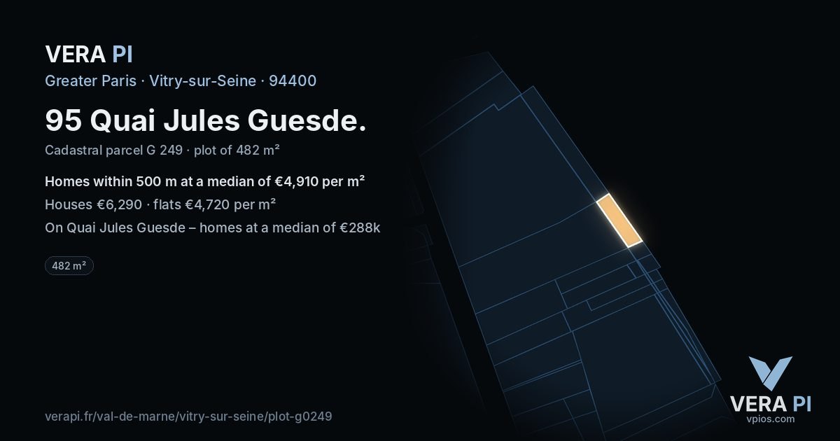 95 Quai Jules Guesde, Vitry-sur-Seine at night – the plot lit, the parcels around coloured by the prices near them