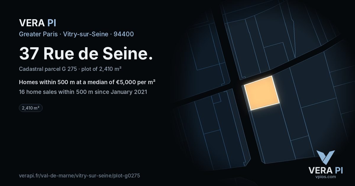 37 Rue de Seine, Vitry-sur-Seine at night – the plot lit, the parcels around coloured by the prices near them