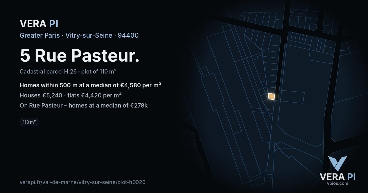 5 Rue Pasteur, Vitry-sur-Seine at night – the plot lit, the parcels around coloured by the prices near them