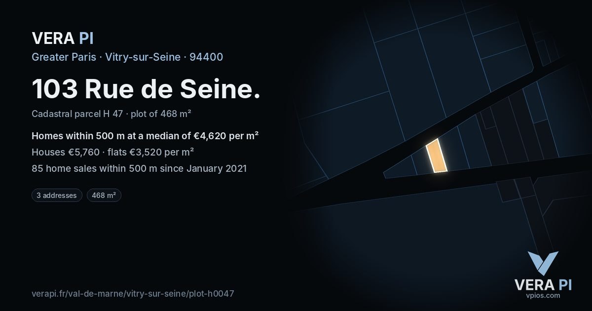 103 Rue de Seine, Vitry-sur-Seine at night – the plot lit, the parcels around coloured by the prices near them
