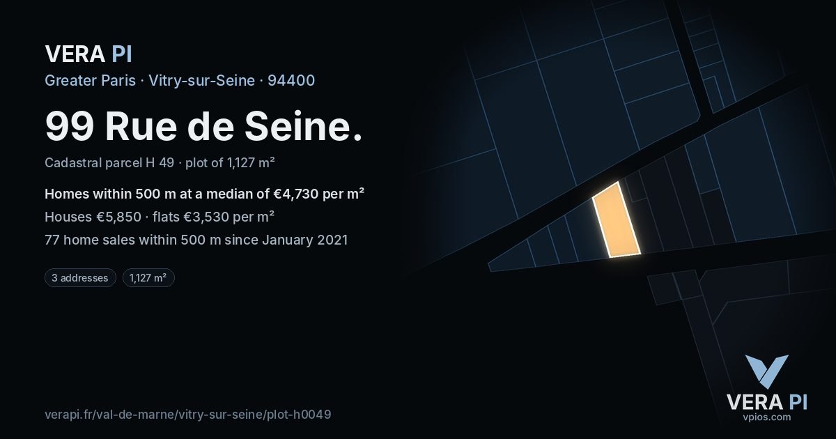99 Rue de Seine, Vitry-sur-Seine at night – the plot lit, the parcels around coloured by the prices near them