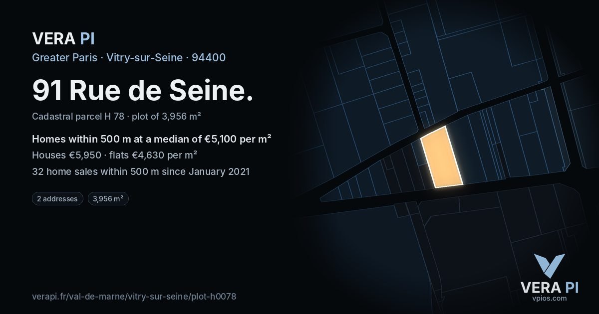 91 Rue de Seine, Vitry-sur-Seine at night – the plot lit, the parcels around coloured by the prices near them
