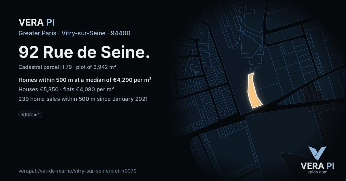 92 Rue de Seine, Vitry-sur-Seine at night – the plot lit, the parcels around coloured by the prices near them
