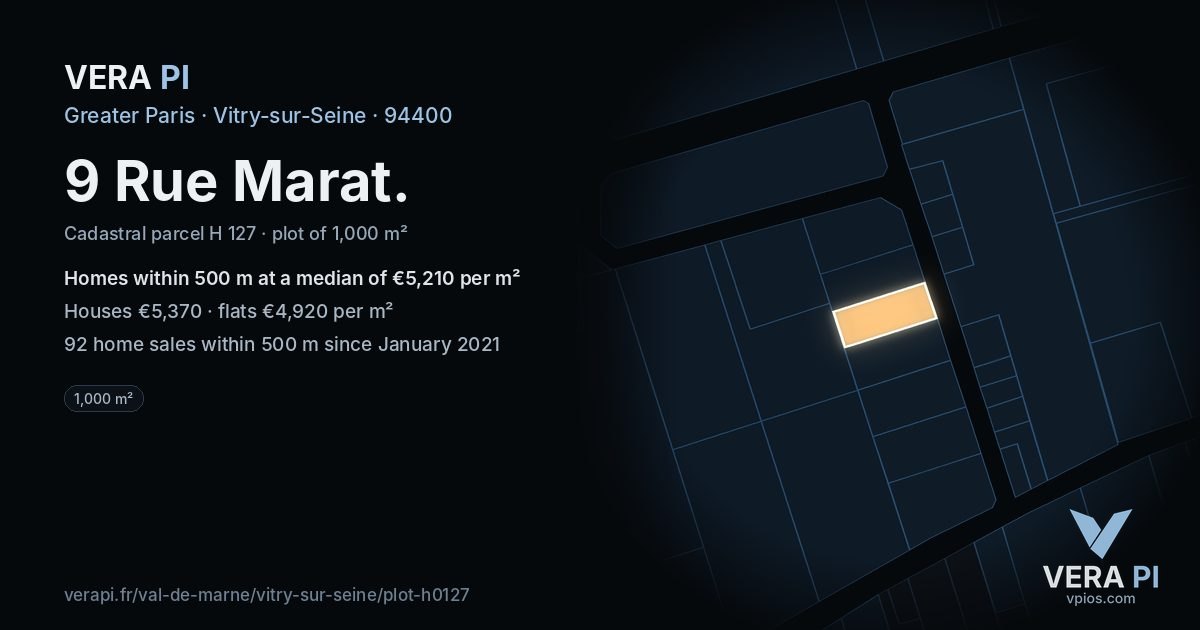 9 Rue Marat, Vitry-sur-Seine at night – the plot lit, the parcels around coloured by the prices near them