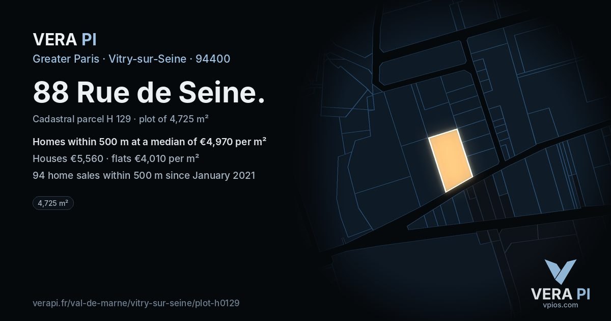 88 Rue de Seine, Vitry-sur-Seine at night – the plot lit, the parcels around coloured by the prices near them