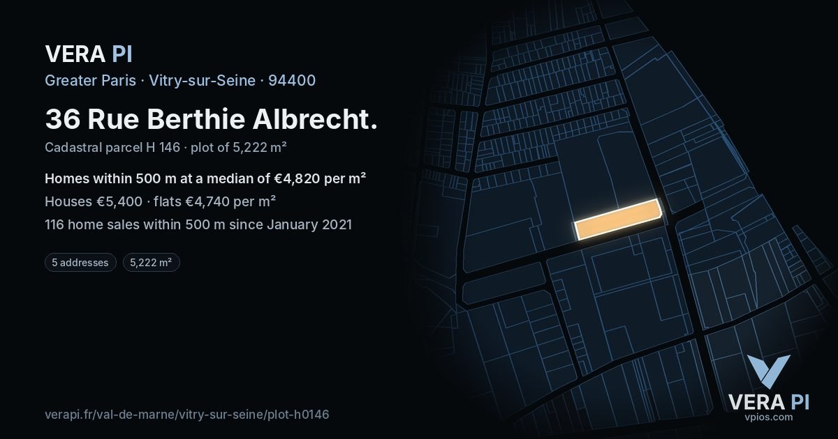 36 Rue Berthie Albrecht, Vitry-sur-Seine at night – the plot lit, the parcels around coloured by the prices near them