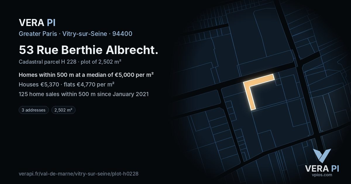 53 Rue Berthie Albrecht, Vitry-sur-Seine at night – the plot lit, the parcels around coloured by the prices near them