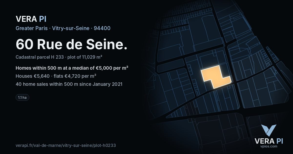 60 Rue de Seine, Vitry-sur-Seine at night – the plot lit, the parcels around coloured by the prices near them