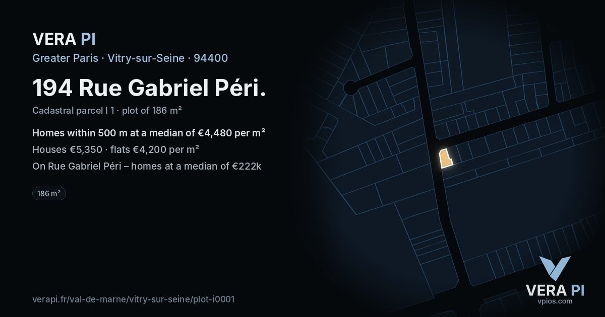 194 Rue Gabriel Péri, Vitry-sur-Seine at night – the plot lit, the parcels around coloured by the prices near them