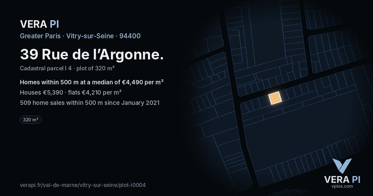 39 Rue de l’Argonne, Vitry-sur-Seine at night – the plot lit, the parcels around coloured by the prices near them