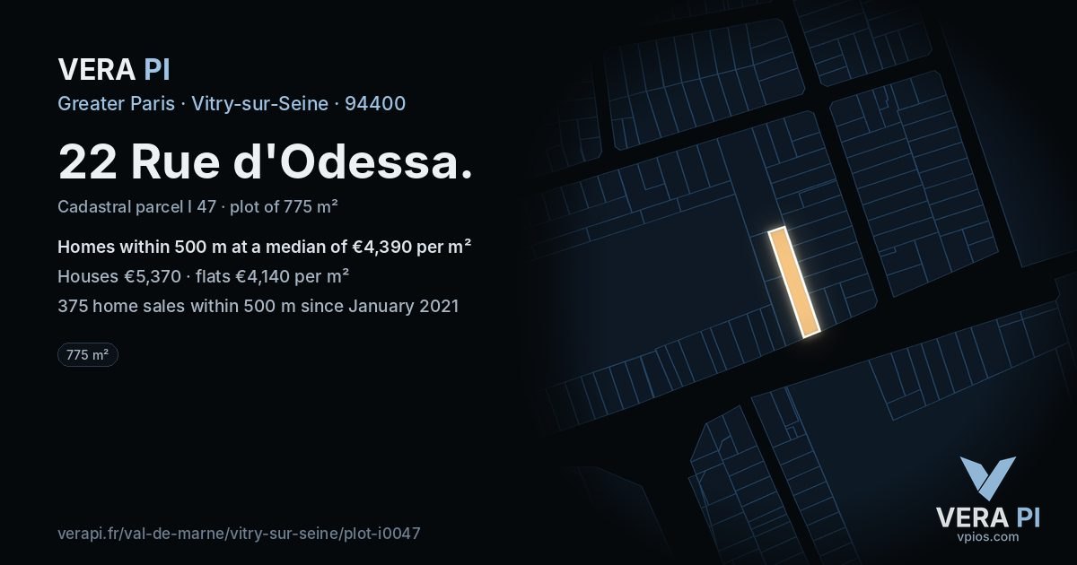22 Rue d'Odessa, Vitry-sur-Seine at night – the plot lit, the parcels around coloured by the prices near them