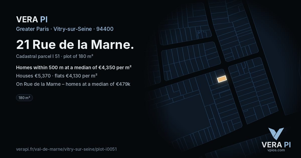 21 Rue de la Marne, Vitry-sur-Seine at night – the plot lit, the parcels around coloured by the prices near them