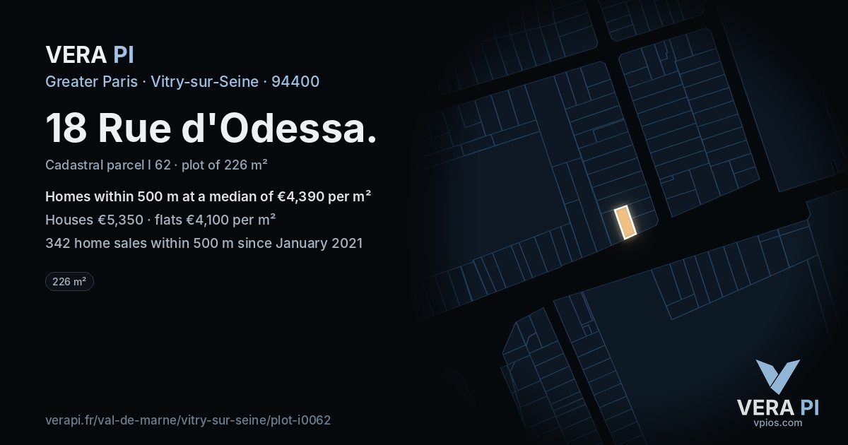 18 Rue d'Odessa, Vitry-sur-Seine at night – the plot lit, the parcels around coloured by the prices near them