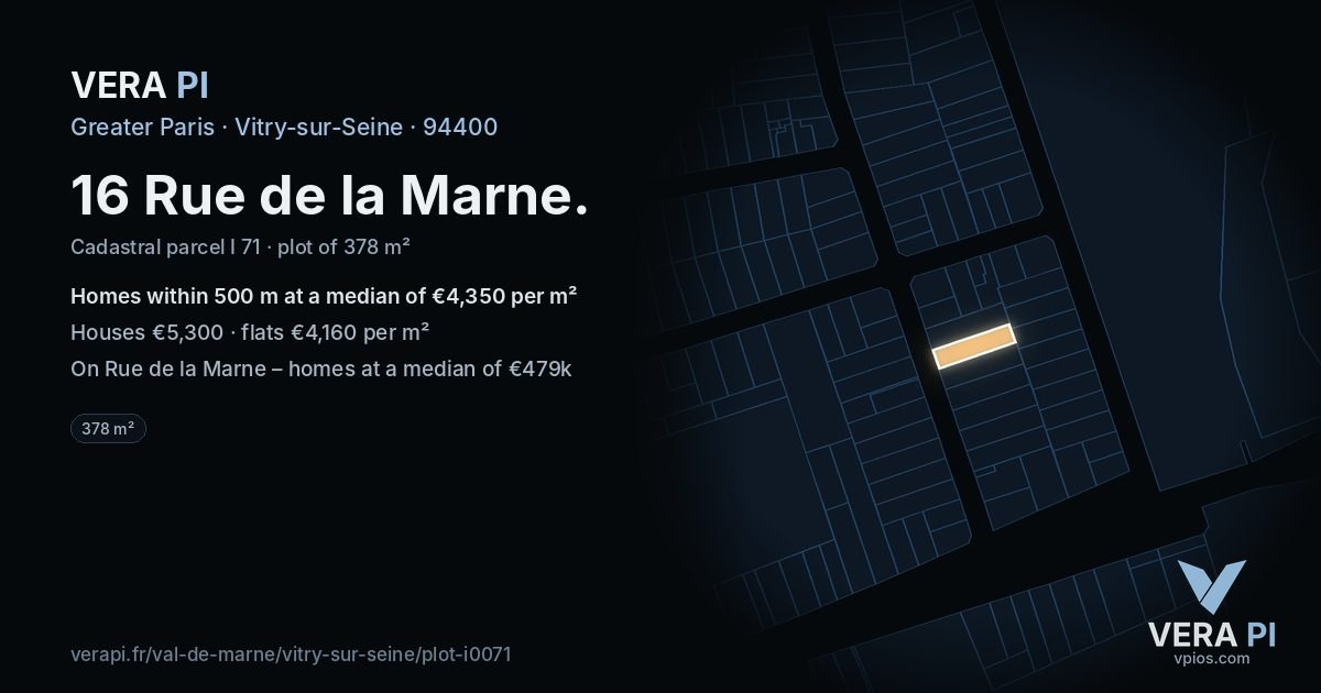 16 Rue de la Marne, Vitry-sur-Seine at night – the plot lit, the parcels around coloured by the prices near them