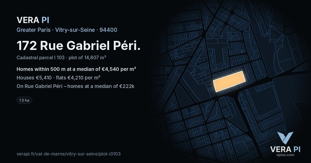 172 Rue Gabriel Péri, Vitry-sur-Seine at night – the plot lit, the parcels around coloured by the prices near them