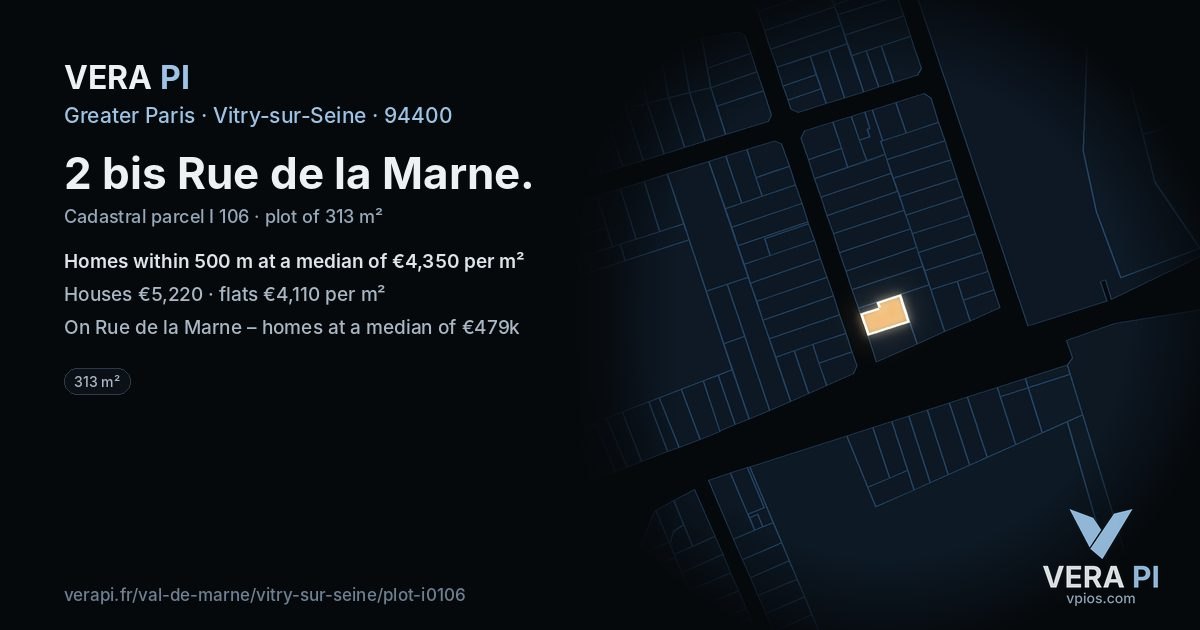2 bis Rue de la Marne, Vitry-sur-Seine at night – the plot lit, the parcels around coloured by the prices near them