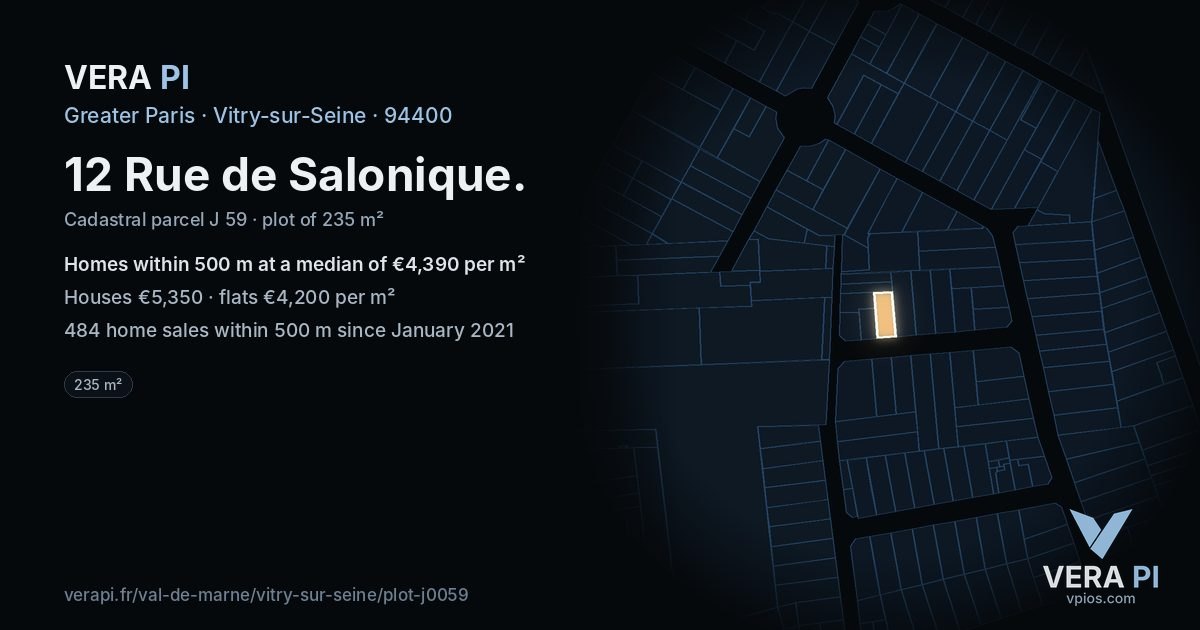 12 Rue de Salonique, Vitry-sur-Seine at night – the plot lit, the parcels around coloured by the prices near them