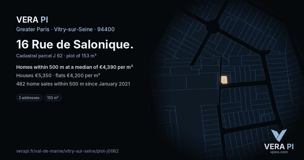 16 Rue de Salonique, Vitry-sur-Seine at night – the plot lit, the parcels around coloured by the prices near them