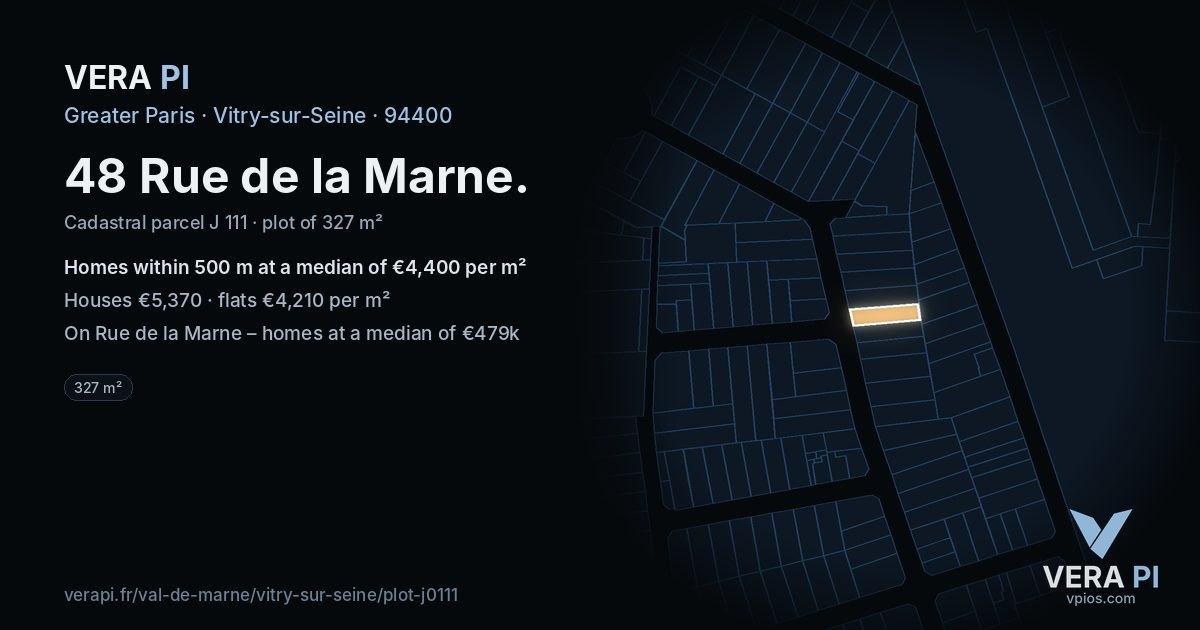 48 Rue de la Marne, Vitry-sur-Seine at night – the plot lit, the parcels around coloured by the prices near them