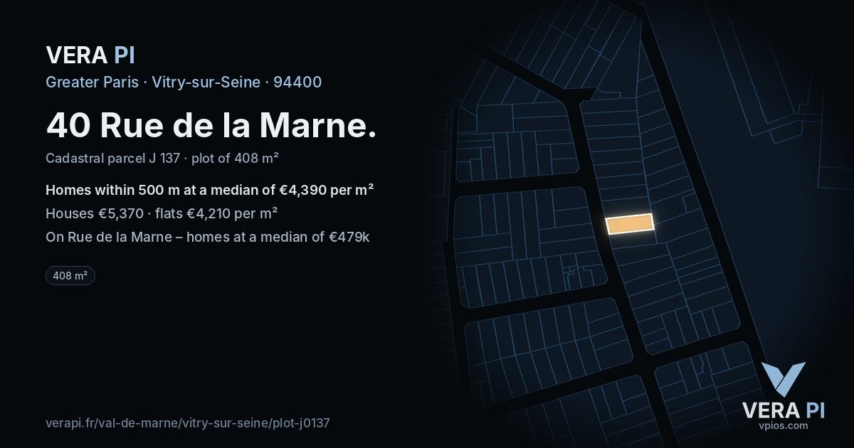 40 Rue de la Marne, Vitry-sur-Seine at night – the plot lit, the parcels around coloured by the prices near them