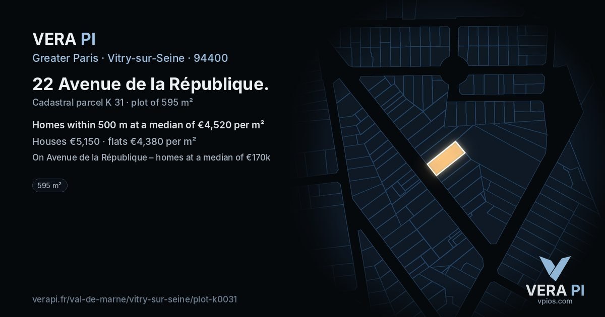 22 Avenue de la République, Vitry-sur-Seine at night – the plot lit, the parcels around coloured by the prices near them