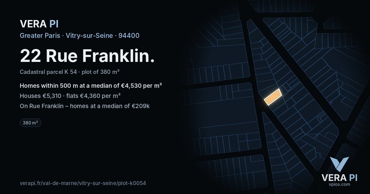22 Rue Franklin, Vitry-sur-Seine at night – the plot lit, the parcels around coloured by the prices near them