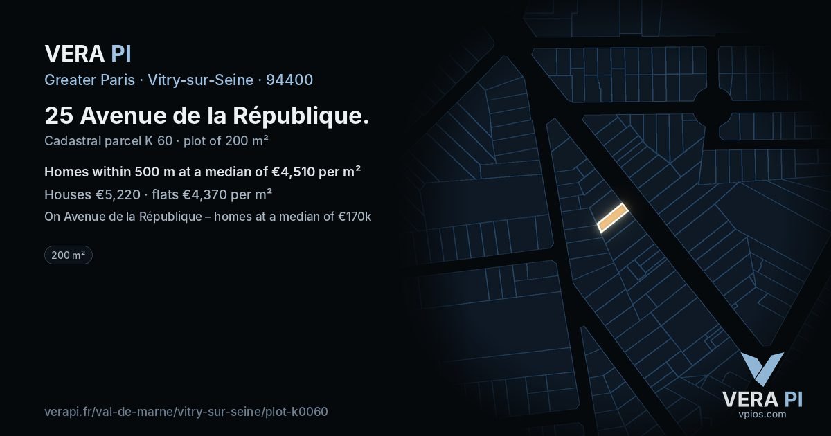 25 Avenue de la République, Vitry-sur-Seine at night – the plot lit, the parcels around coloured by the prices near them