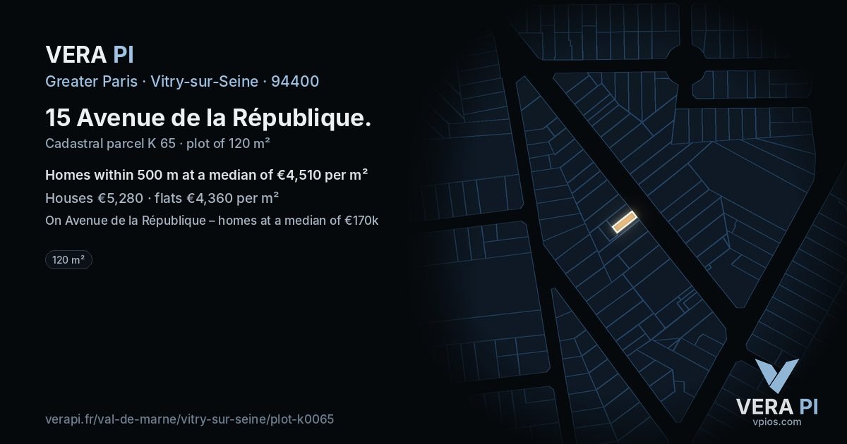 15 Avenue de la République, Vitry-sur-Seine at night – the plot lit, the parcels around coloured by the prices near them