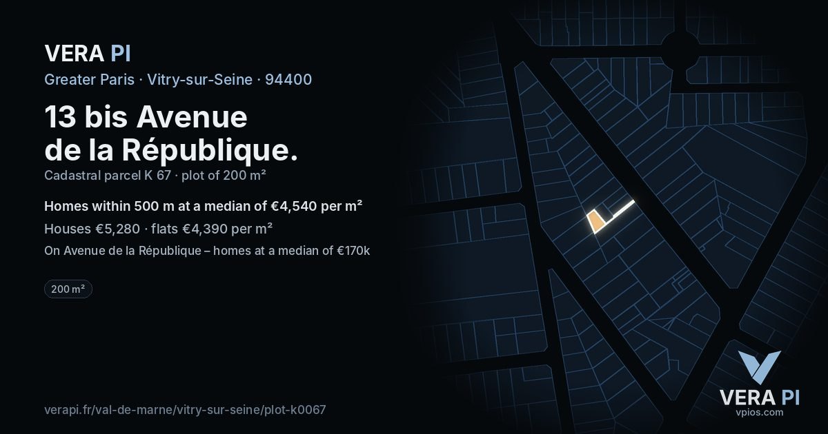 13 bis Avenue de la République, Vitry-sur-Seine at night – the plot lit, the parcels around coloured by the prices near them