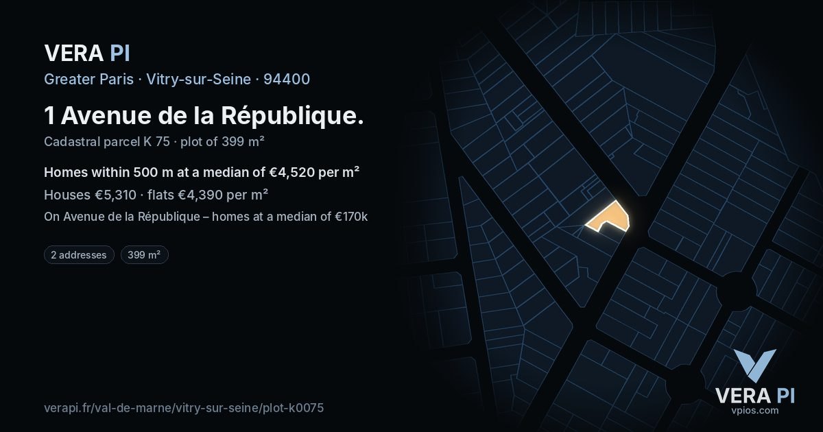 1 Avenue de la République, Vitry-sur-Seine at night – the plot lit, the parcels around coloured by the prices near them