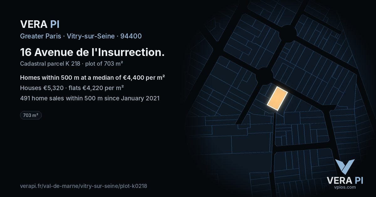16 Avenue de l'Insurrection, Vitry-sur-Seine at night – the plot lit, the parcels around coloured by the prices near them