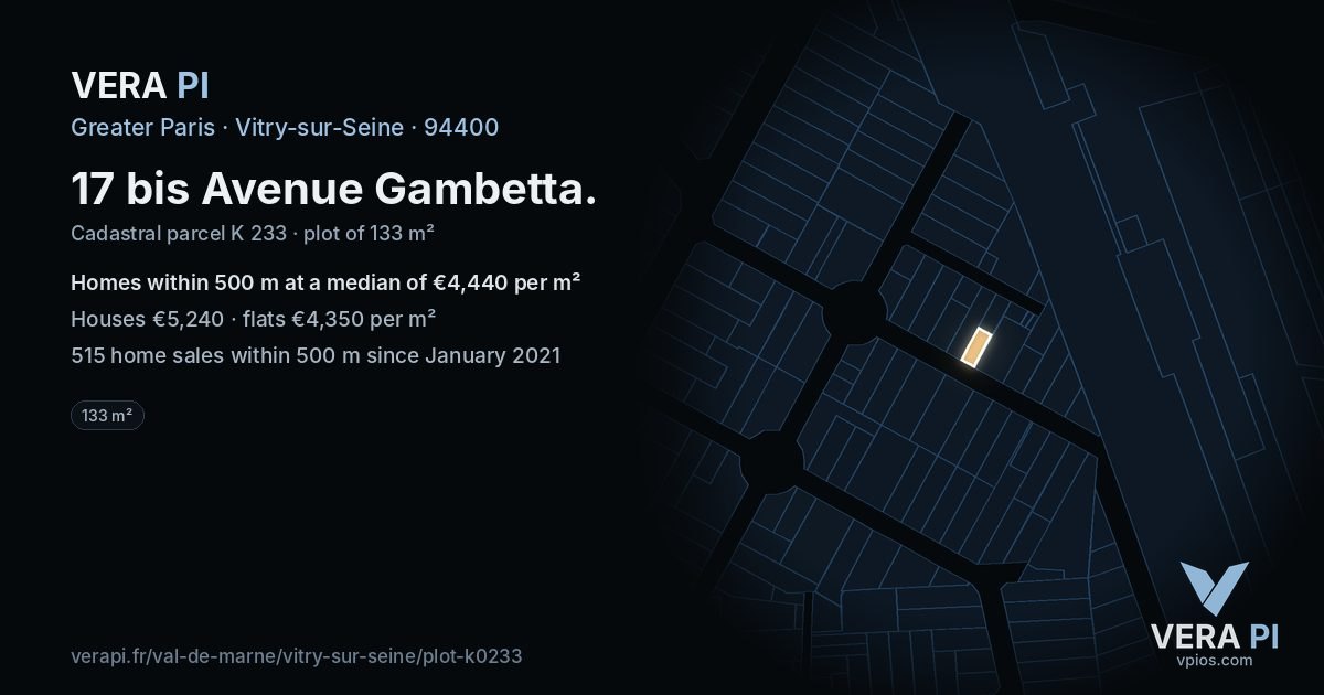 17 bis Avenue Gambetta, Vitry-sur-Seine at night – the plot lit, the parcels around coloured by the prices near them