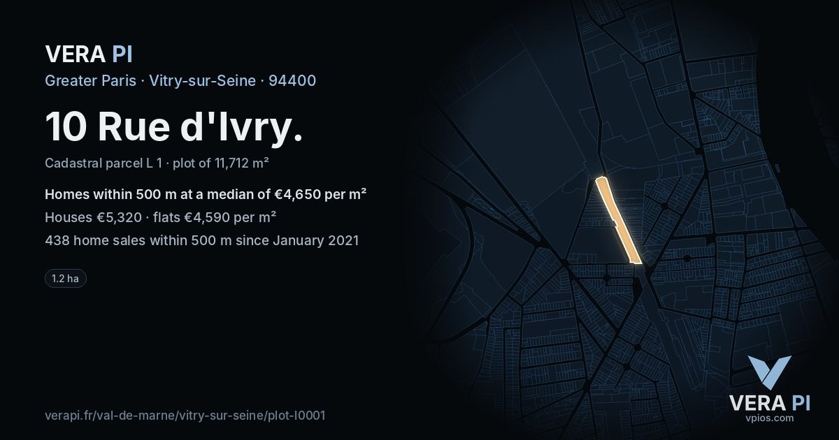 10 Rue d'Ivry, Vitry-sur-Seine at night – the plot lit, the parcels around coloured by the prices near them