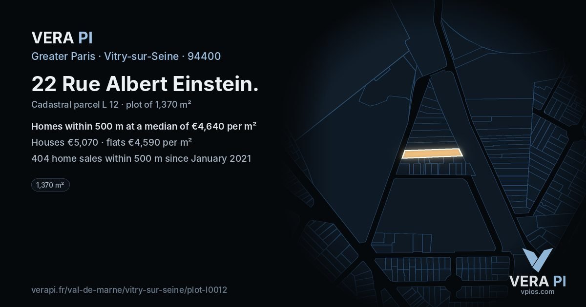 22 Rue Albert Einstein, Vitry-sur-Seine at night – the plot lit, the parcels around coloured by the prices near them
