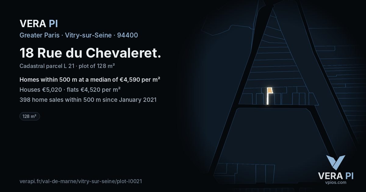 18 Rue du Chevaleret, Vitry-sur-Seine at night – the plot lit, the parcels around coloured by the prices near them