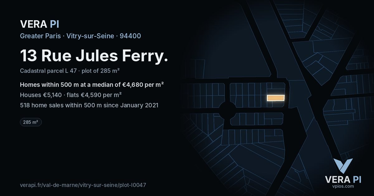 13 Rue Jules Ferry, Vitry-sur-Seine at night – the plot lit, the parcels around coloured by the prices near them