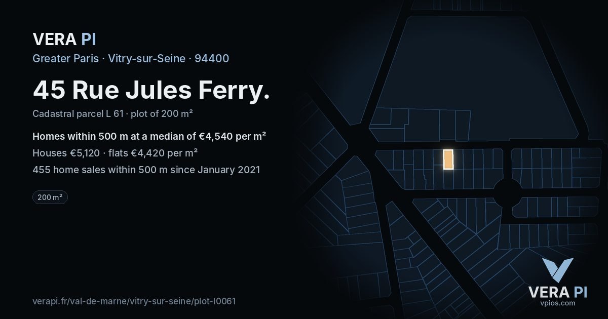 45 Rue Jules Ferry, Vitry-sur-Seine at night – the plot lit, the parcels around coloured by the prices near them
