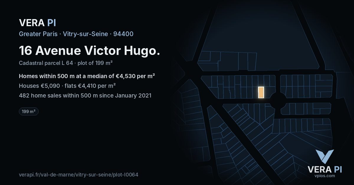 16 Avenue Victor Hugo, Vitry-sur-Seine at night – the plot lit, the parcels around coloured by the prices near them