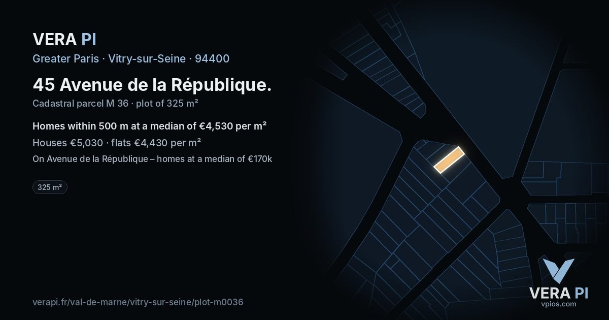 45 Avenue de la République, Vitry-sur-Seine at night – the plot lit, the parcels around coloured by the prices near them