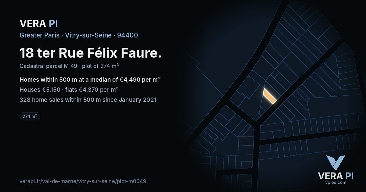 18 ter Rue Félix Faure, Vitry-sur-Seine at night – the plot lit, the parcels around coloured by the prices near them