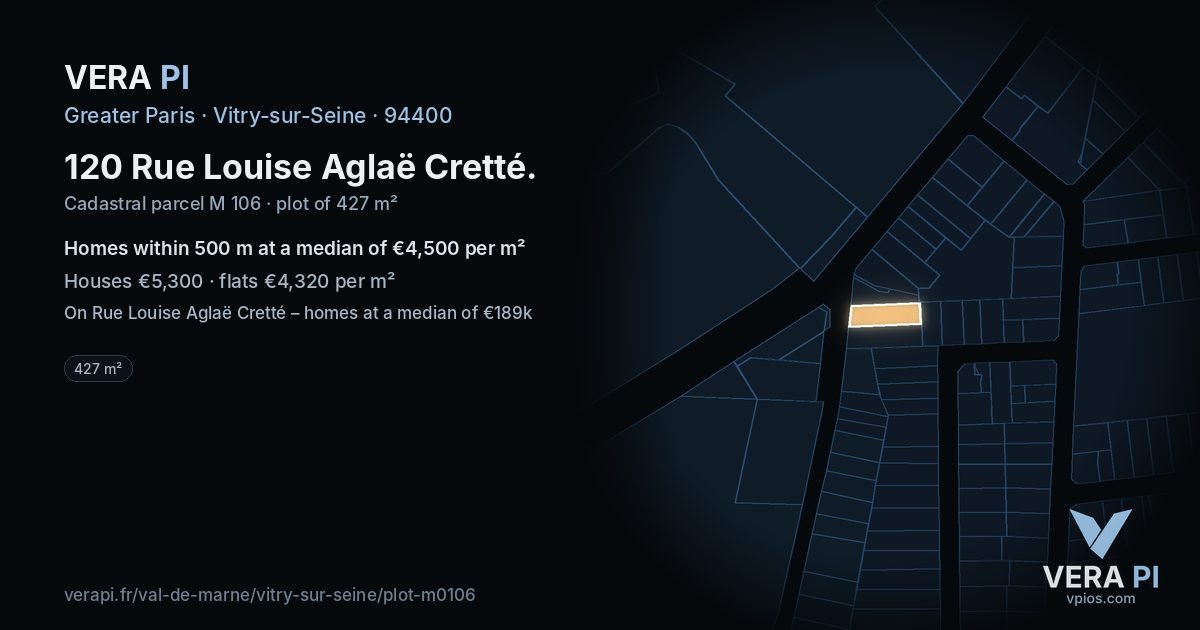 120 Rue Louise Aglaë Cretté, Vitry-sur-Seine at night – the plot lit, the parcels around coloured by the prices near them