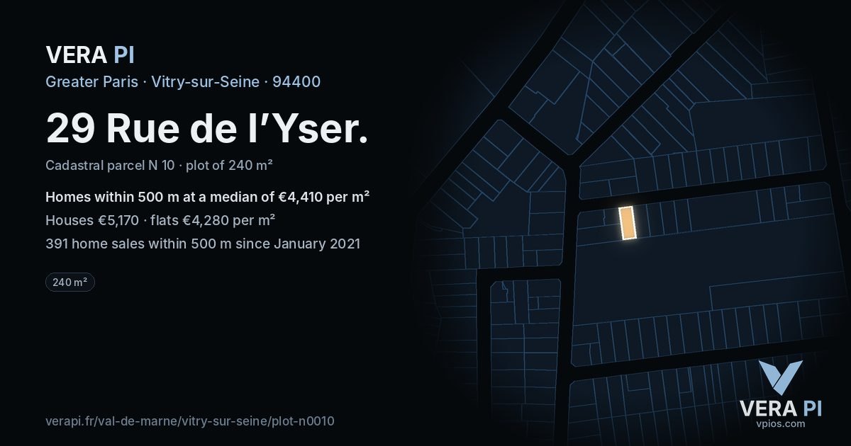 29 Rue de l’Yser, Vitry-sur-Seine at night – the plot lit, the parcels around coloured by the prices near them