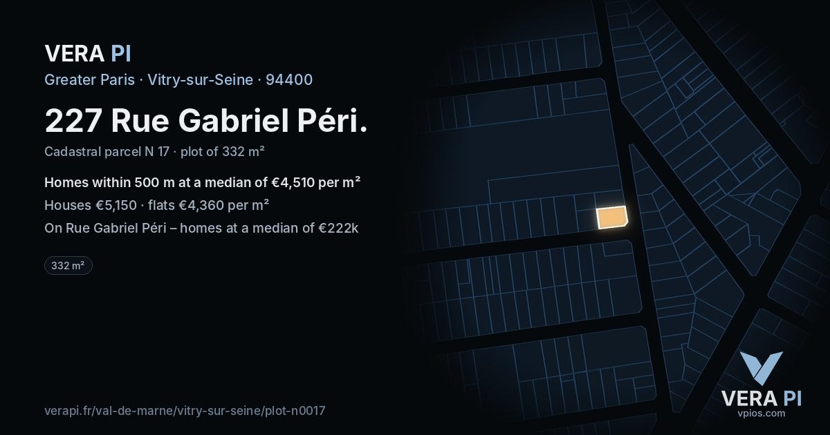 227 Rue Gabriel Péri, Vitry-sur-Seine at night – the plot lit, the parcels around coloured by the prices near them